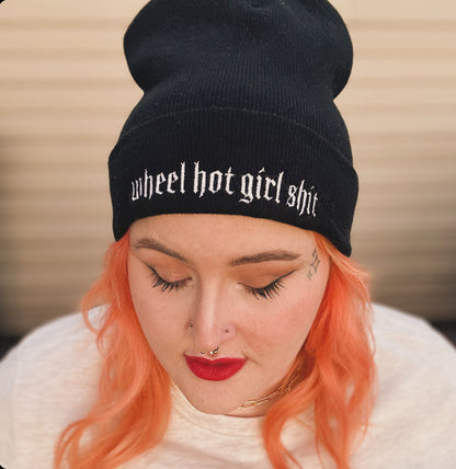 Wheel Hot Girl Shit Embroidered Beanie